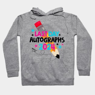 End Of The Year Autographs Last Day of School Summer Break Hoodie